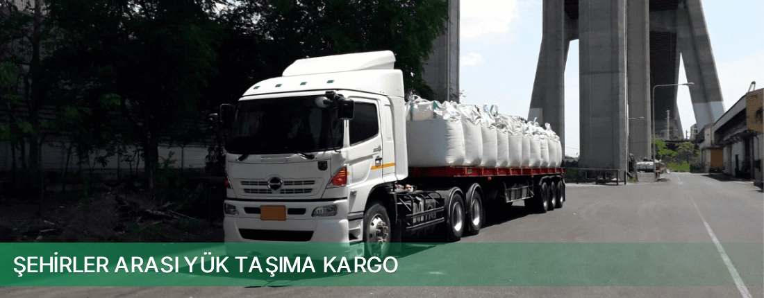 Şehirler Arası Yük Taşıma Kargo Şehirler Arası Yük Taşıma Kargo